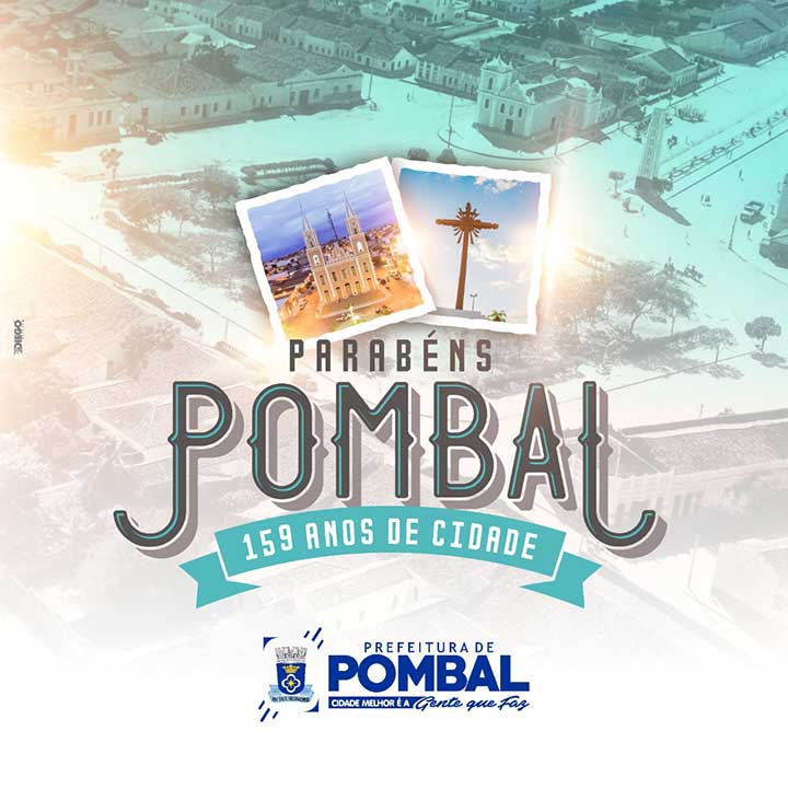 Anos De Cidade Portal Da Prefeitura Municipal De Pombal