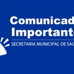 COMUNICADO IMPORTANTE SECRETARIA MUNICIPAL DE SAUDE